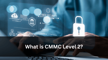 What is CMMC Level 2?