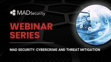 Cybercrime and Threat Mitigation Webinar Series