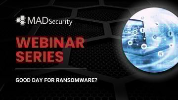 Good Day for Ransomware Webinar Series